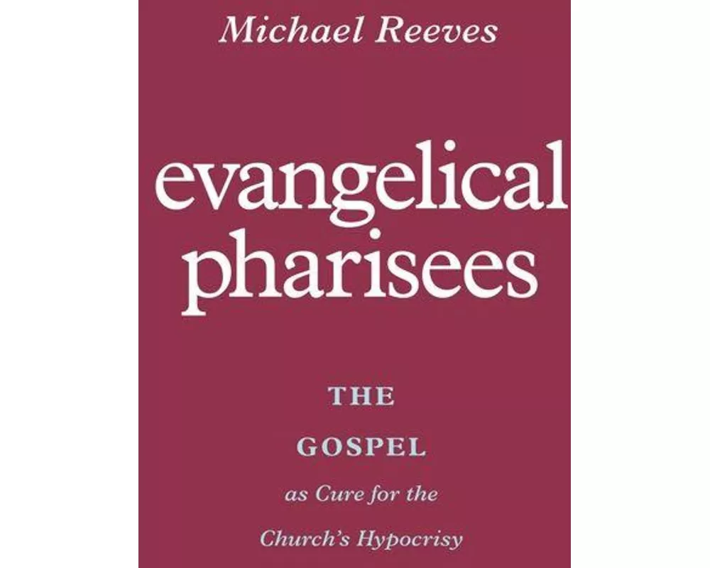 Evangelical Pharisees