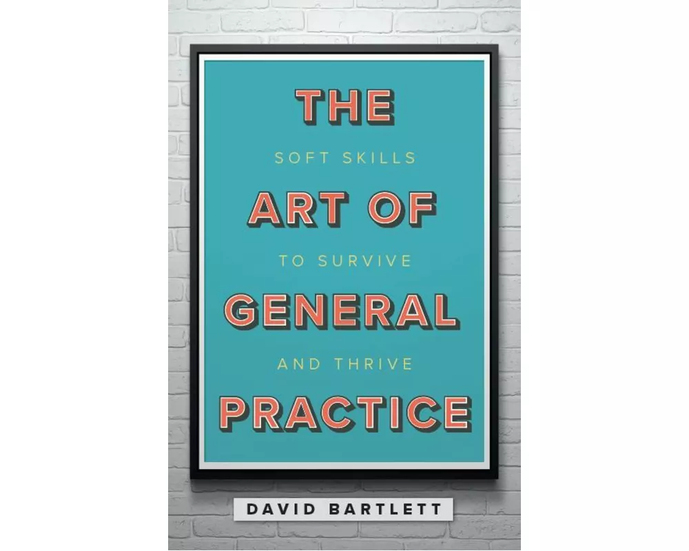 The Art of General Practice