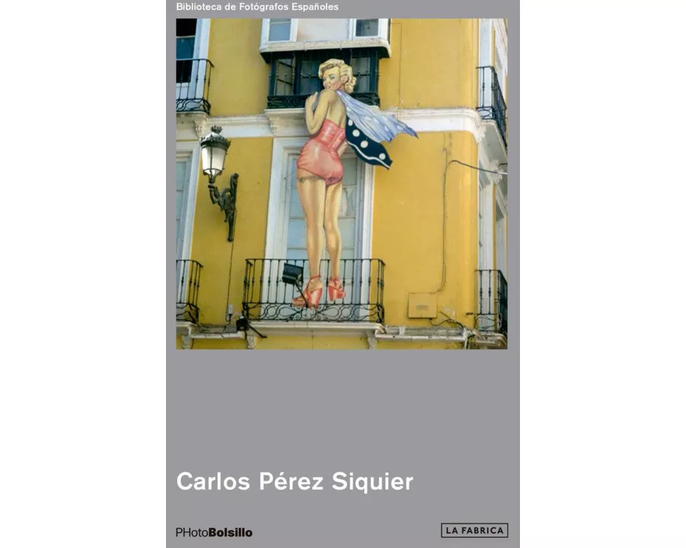 Carlos Pérez Siquier: Photobolsillo