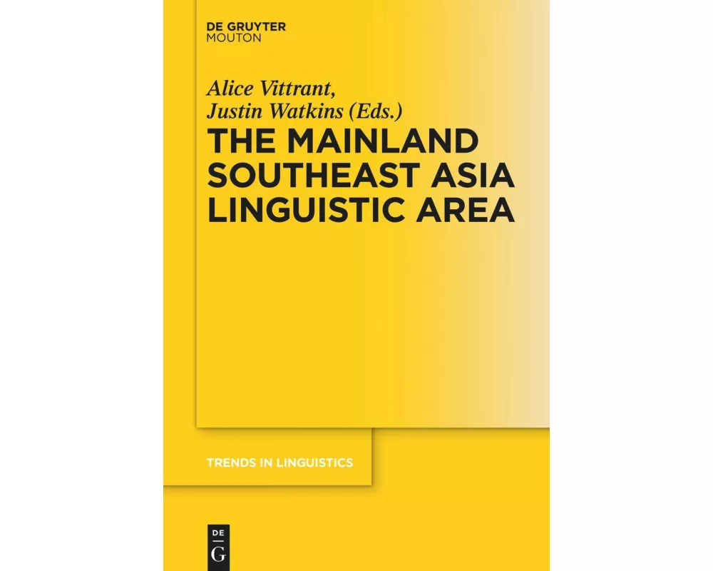 The Mainland Southeast Asia Linguistic Area