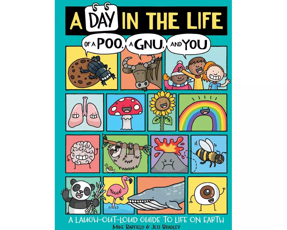 A Day in the Life of a Poo, a Gnu, and You
