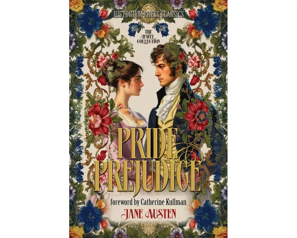 Pride and Prejudice (Historium Press Classics)