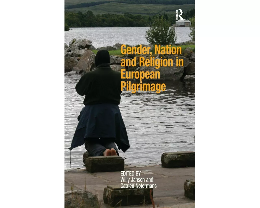 Gender, Nation and Religion in European Pilgrimage