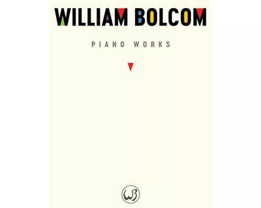 William Bolcom: Piano Works