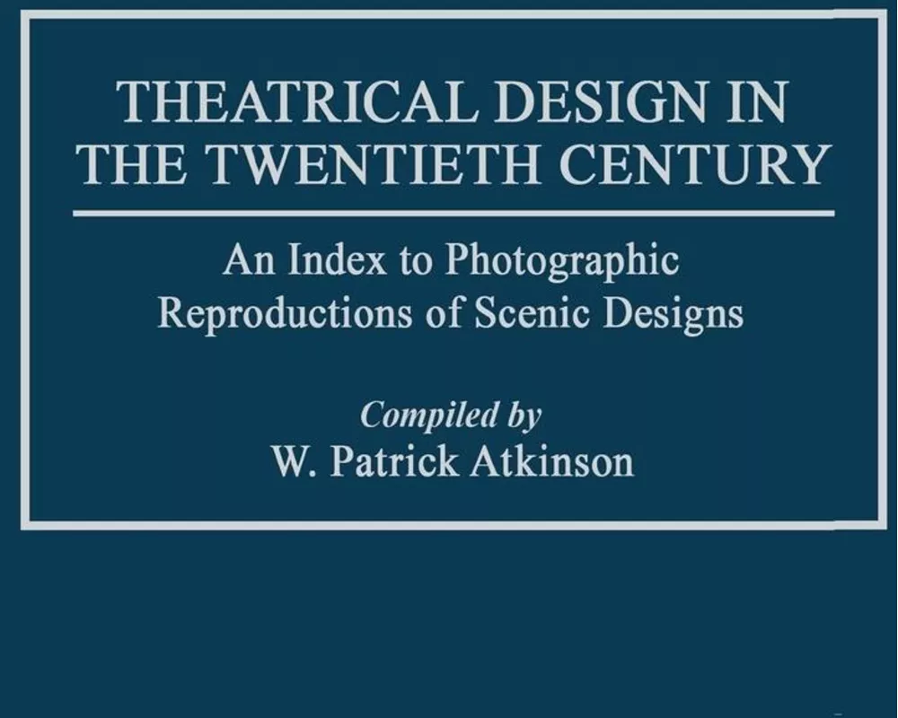 Theatrical Design in the Twentieth Century