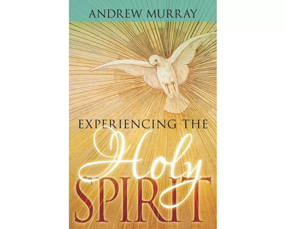 Experiencing the Holy Spirit