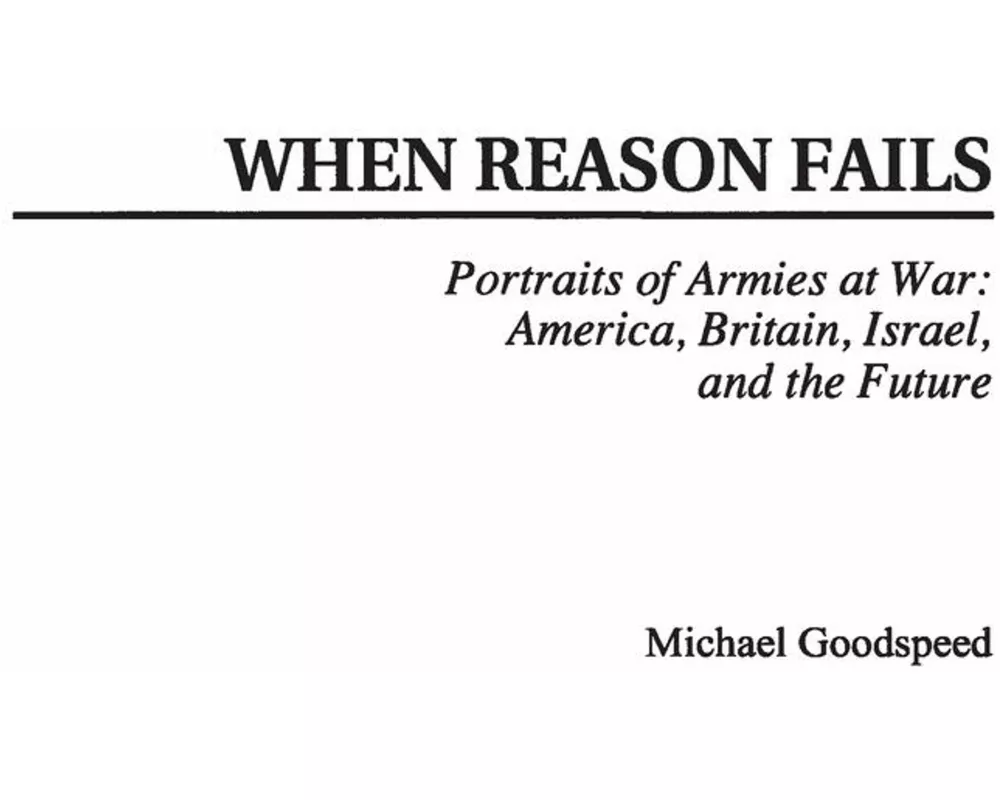 When Reason Fails