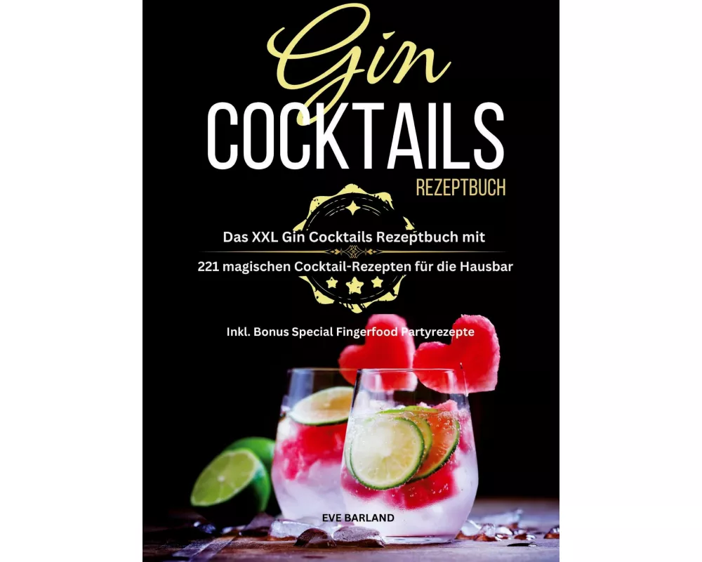 Gin Cocktails Rezeptbuch