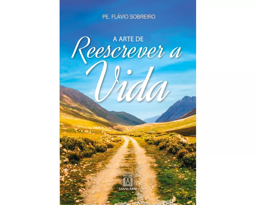 A arte de reescrever a vida