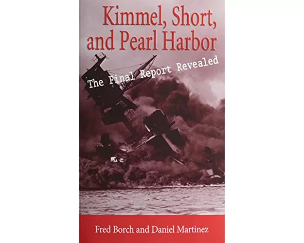 Kimmel, Short, and Pearl Harbor
