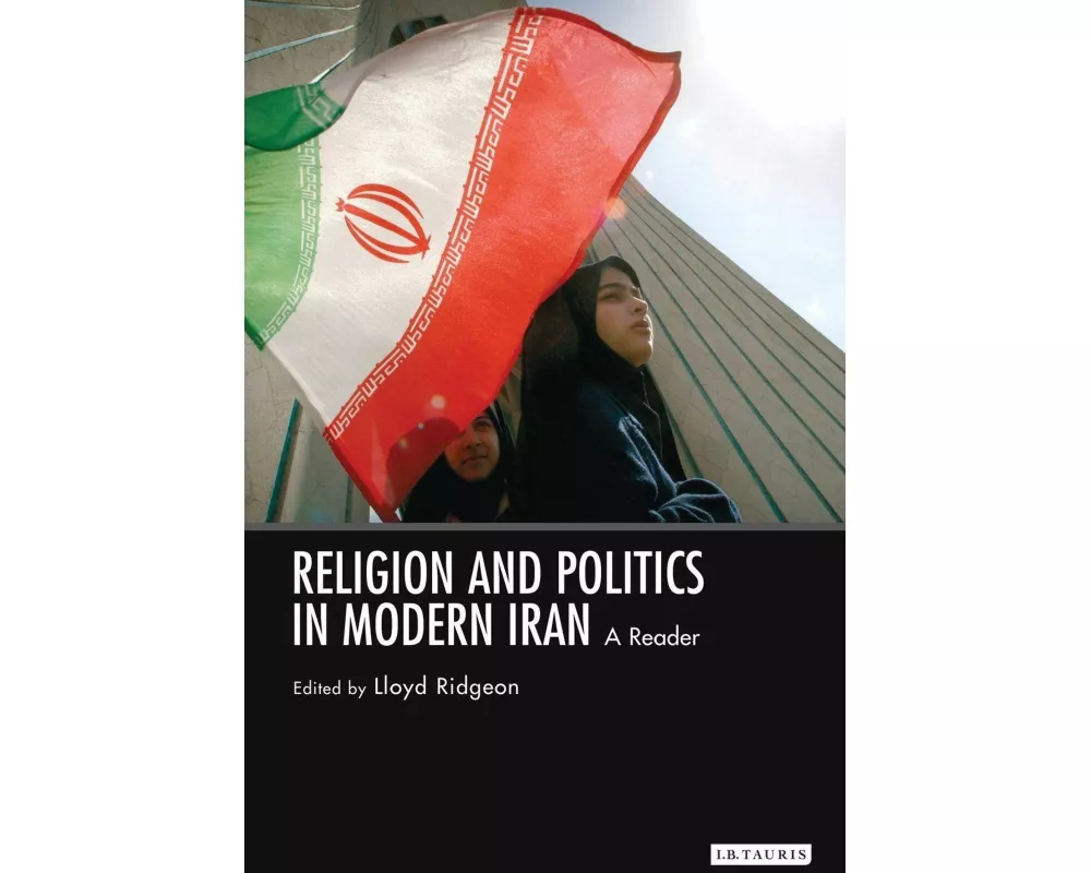 Religion and Politics in Modern Iran