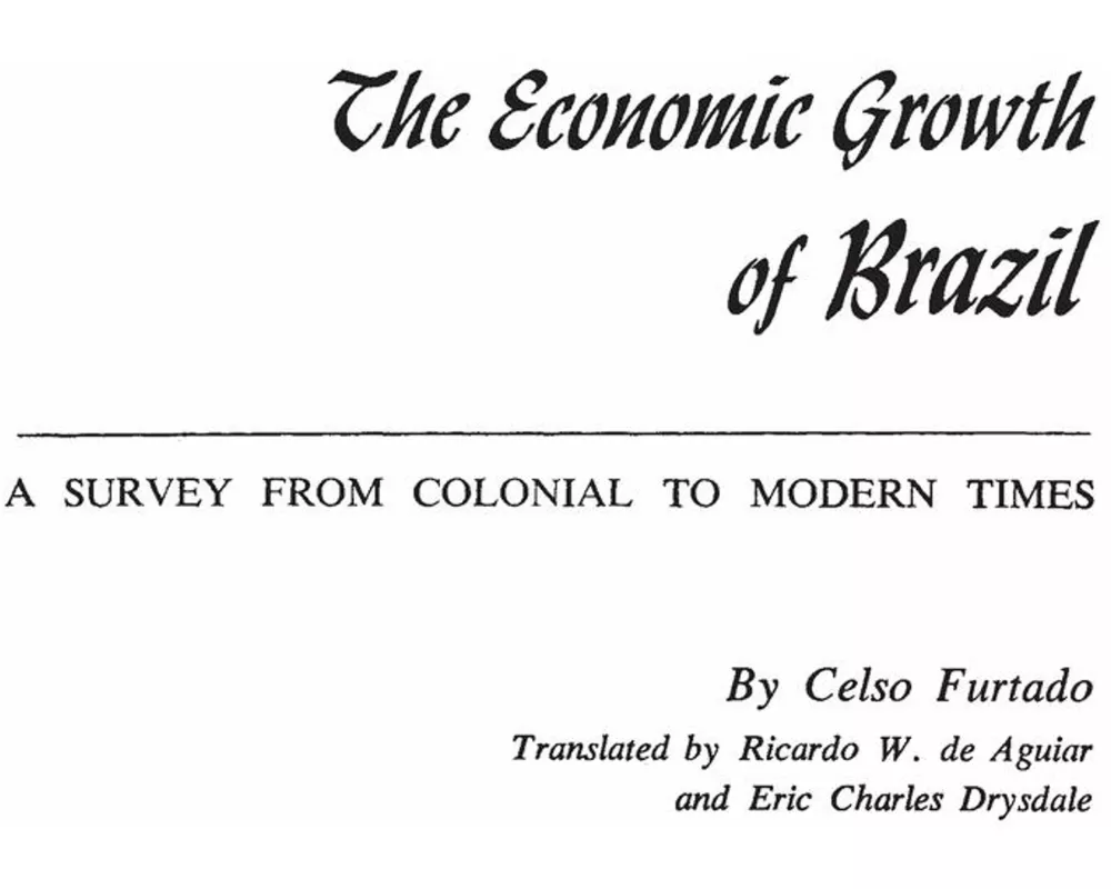 The Economic Growth of Brazil