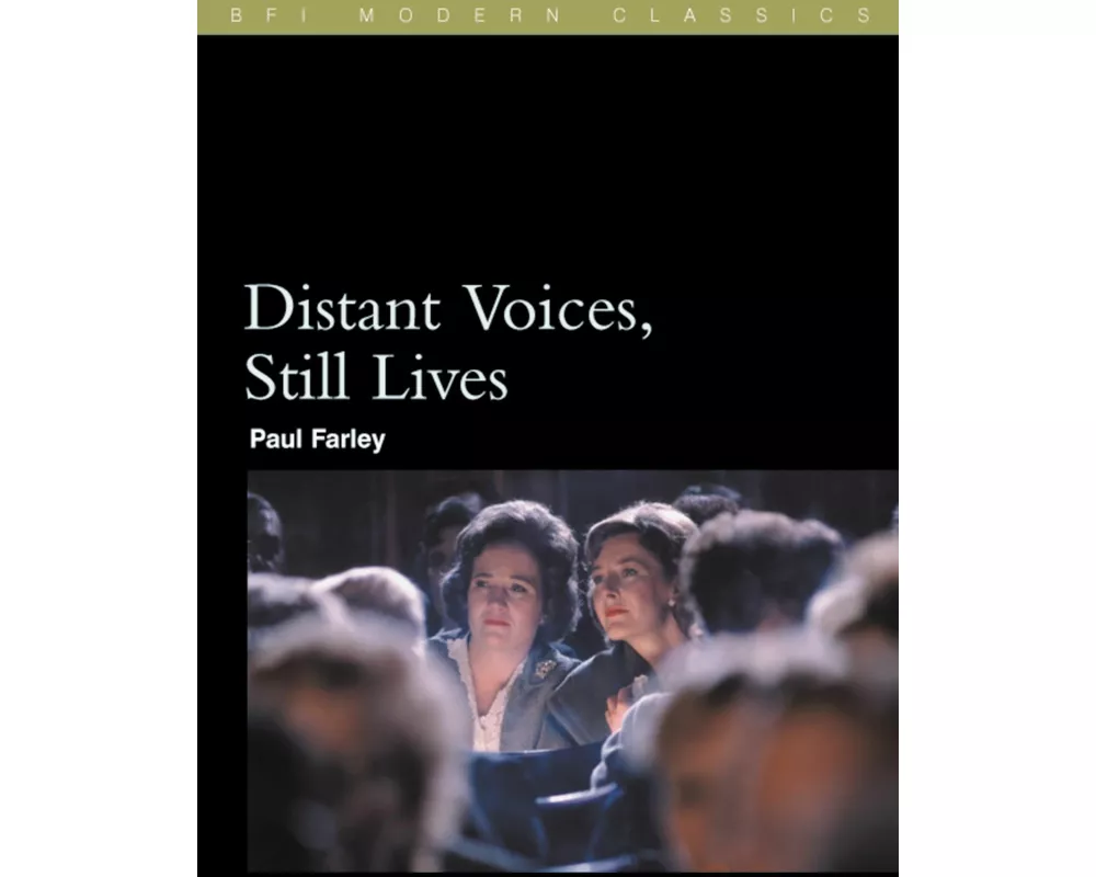 Distant Voices, Still Lives