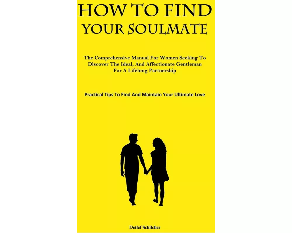 How To Find Your Soulmate