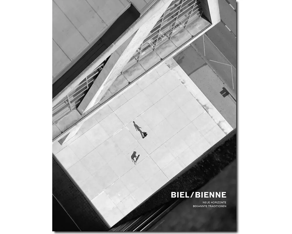 Biel/Bienne – Neue Horizonte, bekannte Traditionen