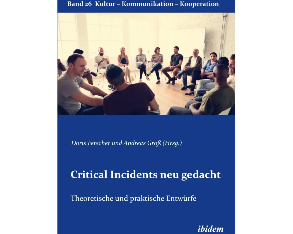 Critical Incidents neu gedacht