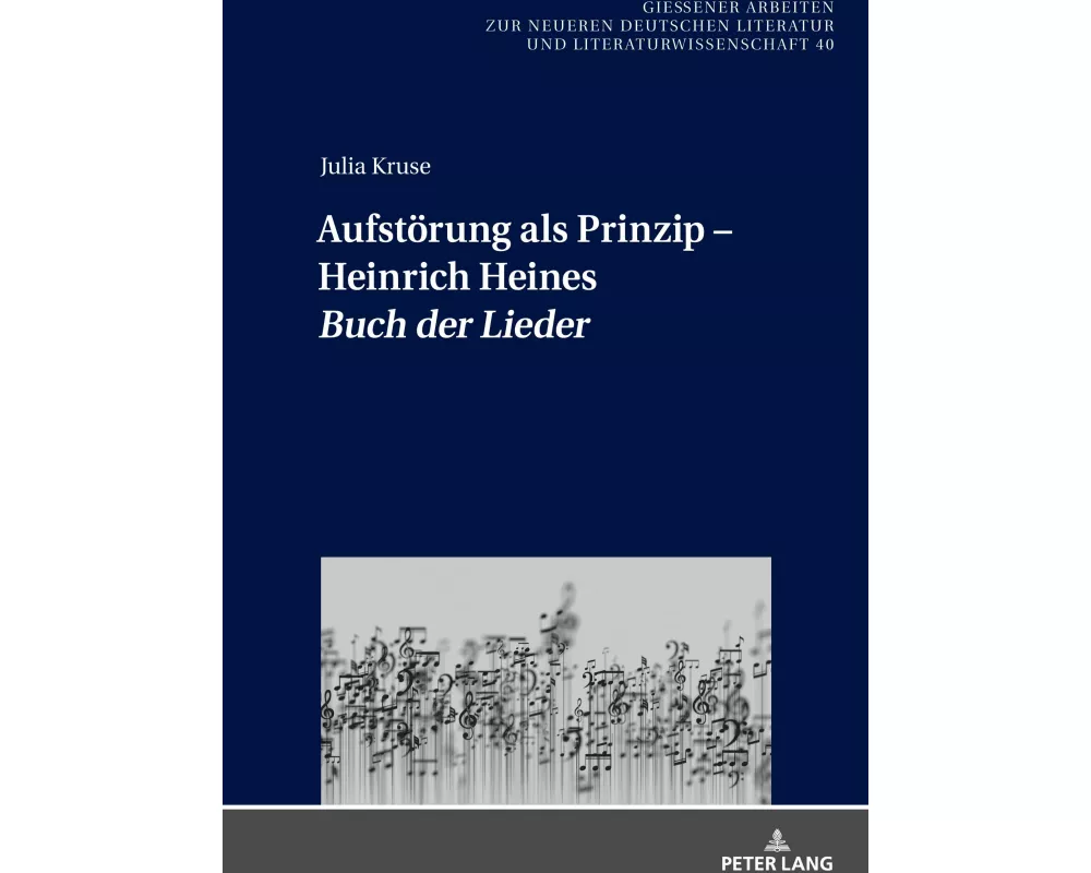 Aufstörung als Prinzip - Heinrich Heines 'Buch der Lieder'