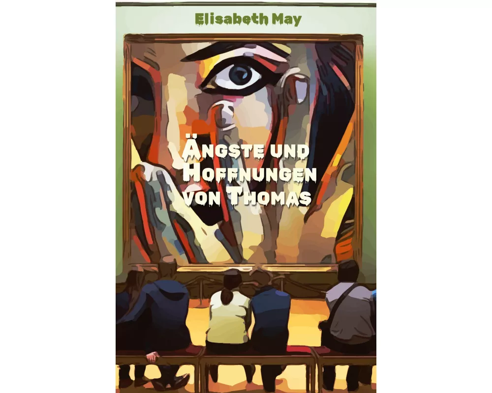 Lerne Spanisch mit dem Buch Ängste und Hoffnungen von Thomas
