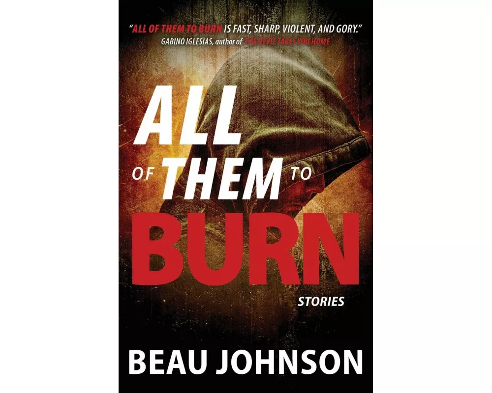 All of Them to Burn