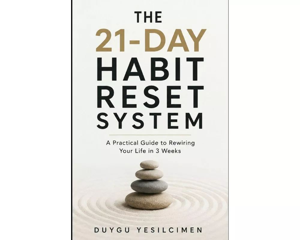 The 21-Day Habit Reset System