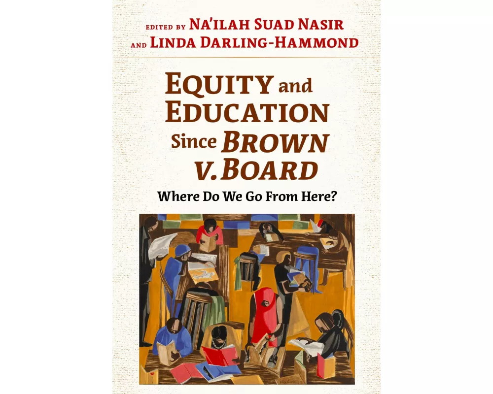 Equity and Education Since Brown v. Board