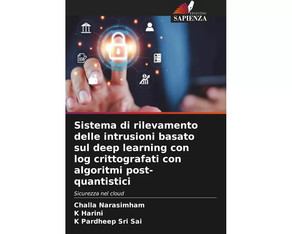 Sistema di rilevamento delle intrusioni basato sul deep learning con log crittografati con algoritmi post-quantistici