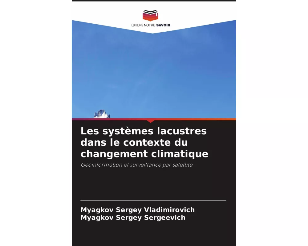 Les systèmes lacustres dans le contexte du changement climatique