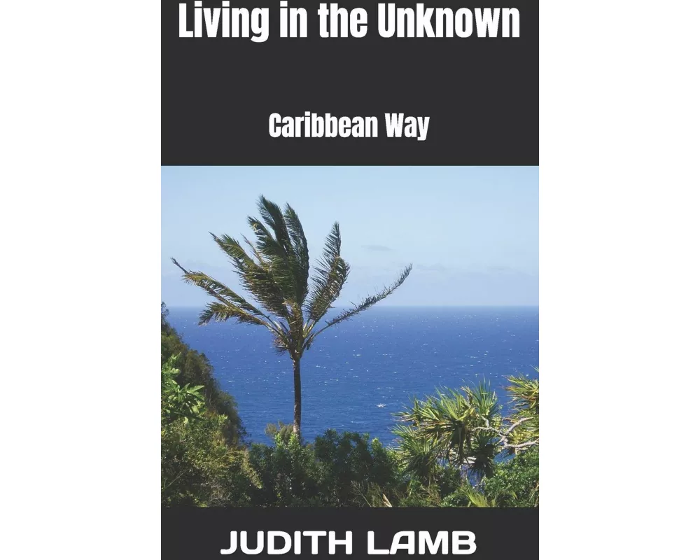 Living in the Unknown