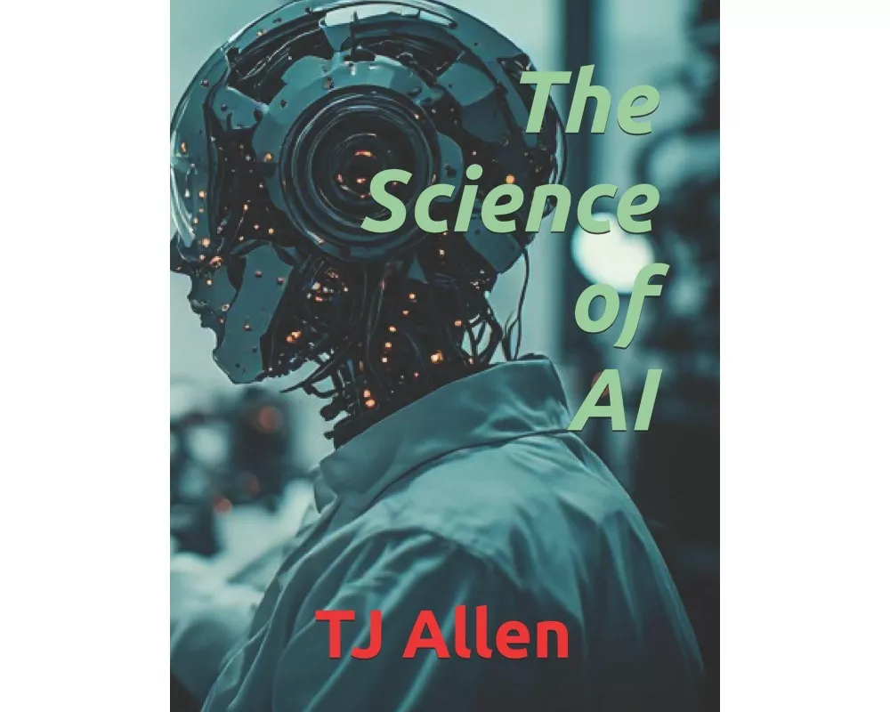 The Science of AI