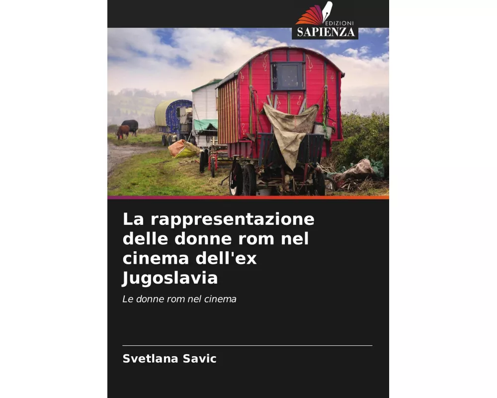 La rappresentazione delle donne rom nel cinema dell'ex Jugoslavia