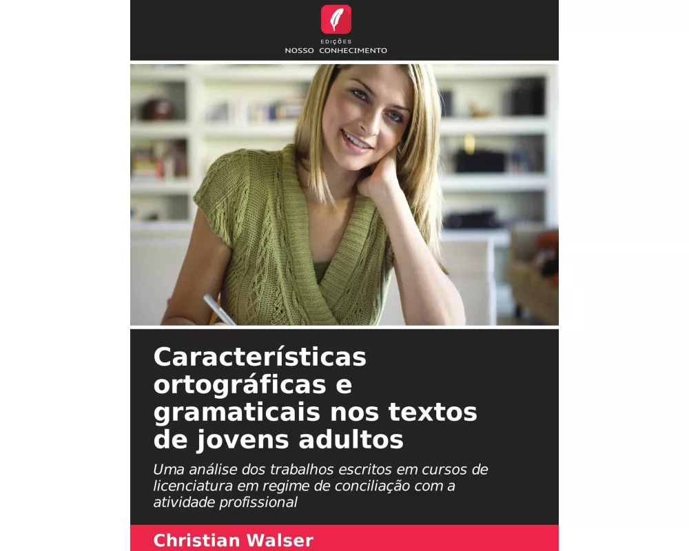 Características ortográficas e gramaticais nos textos de jovens adultos