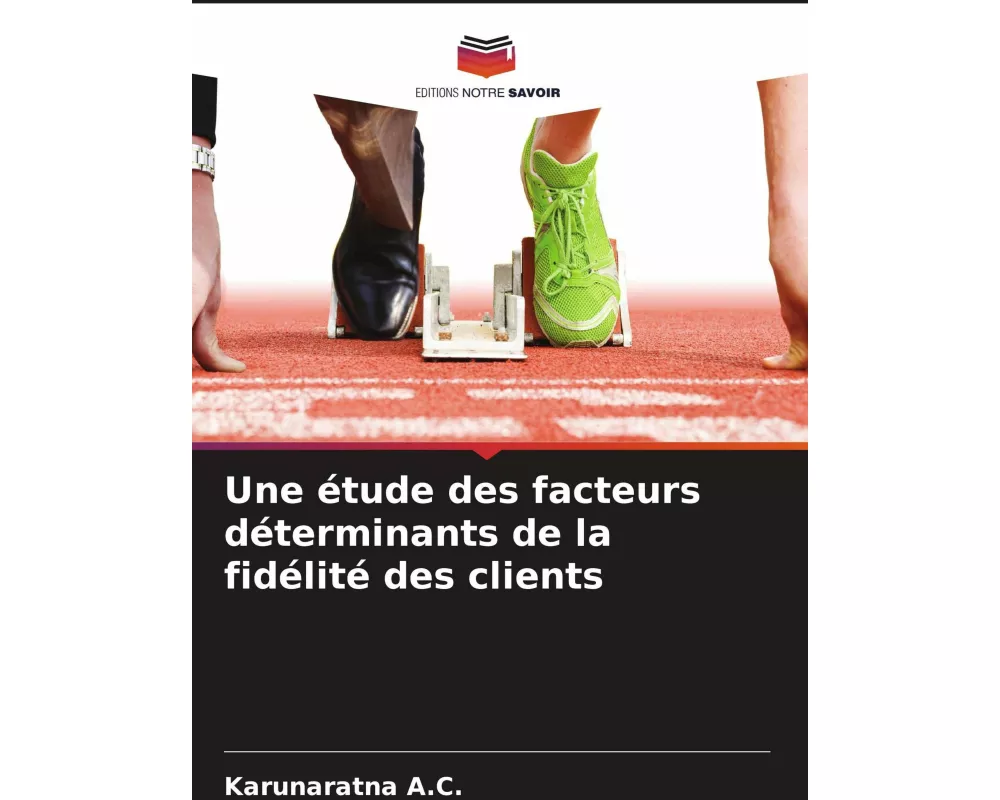 Une étude des facteurs déterminants de la fidélité des clients