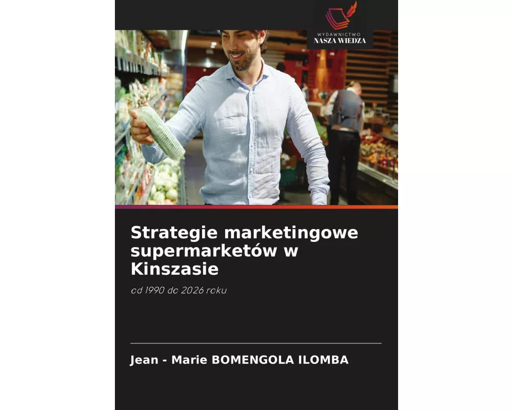 Strategie marketingowe supermarketów w Kinszasie