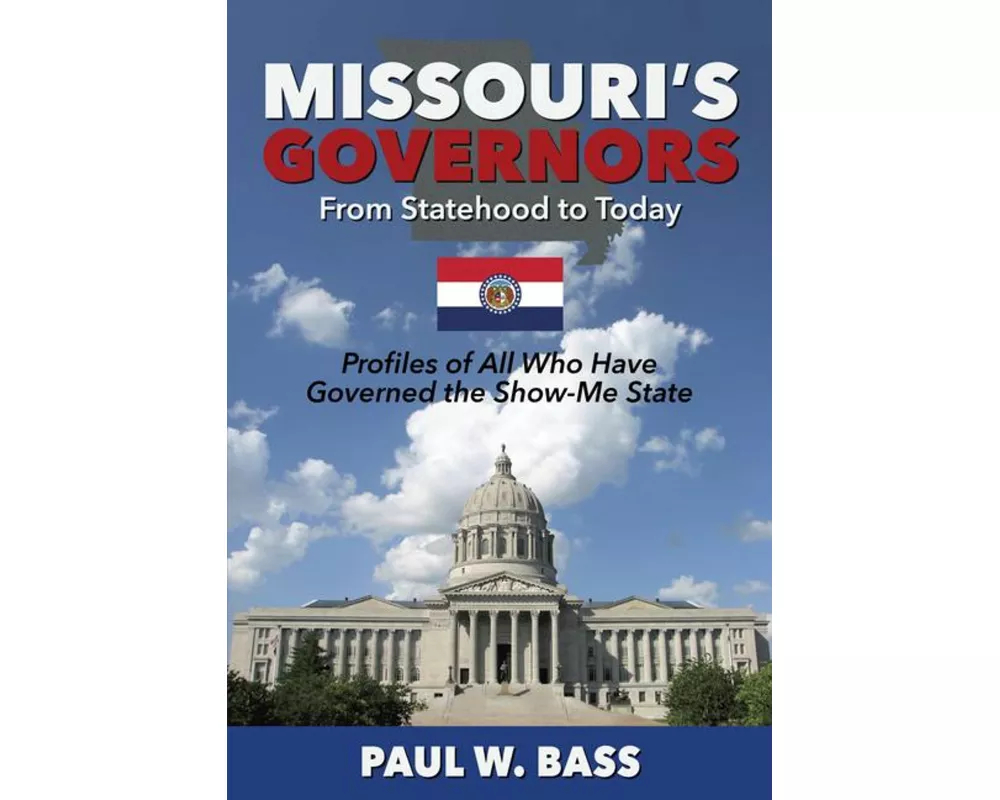 Missouri's Governors from Statehood to Today
