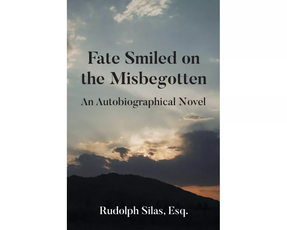 Fate Smiled on the Misbegotten