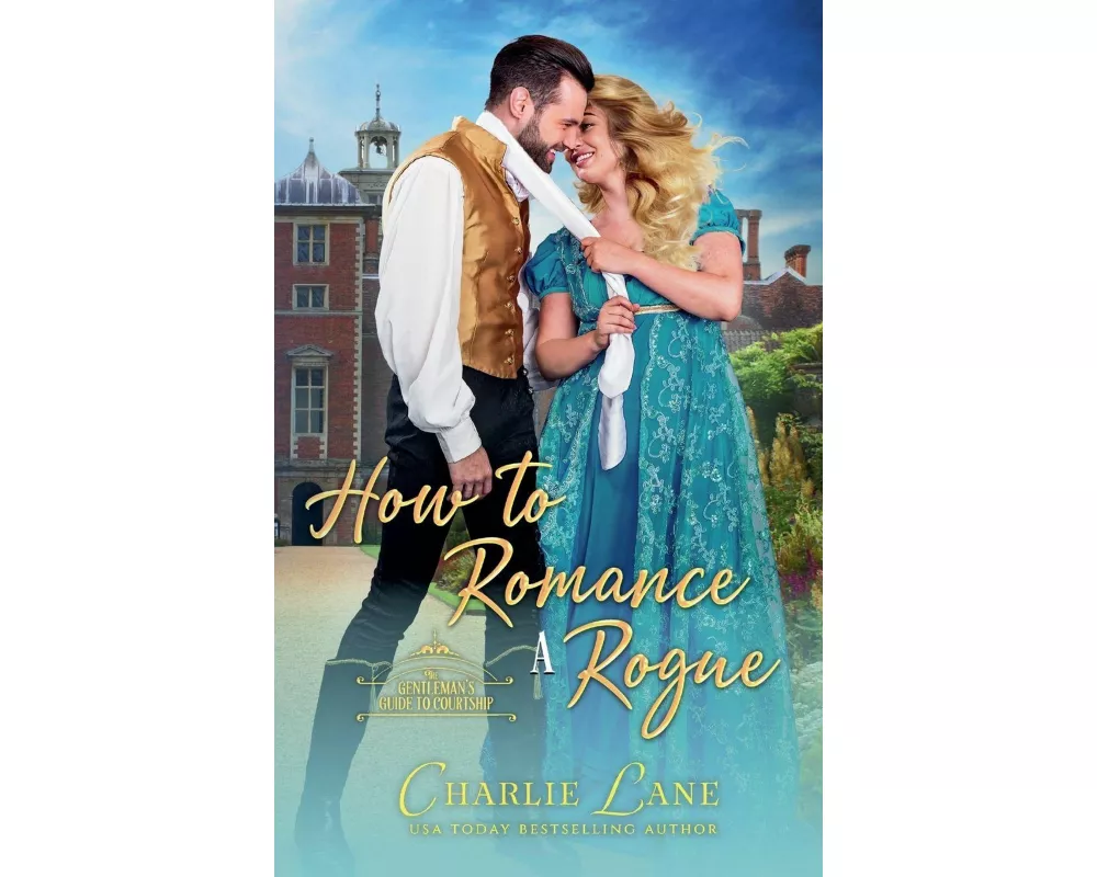 How to Romance a Rogue