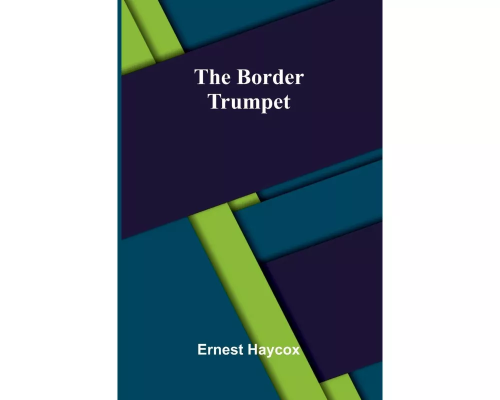 The Border Trumpet