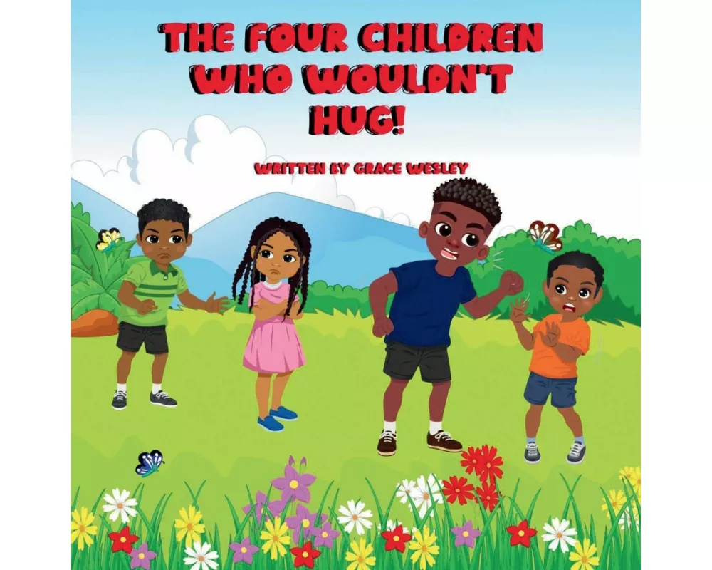 The Four Children Who Wouldn't Hug