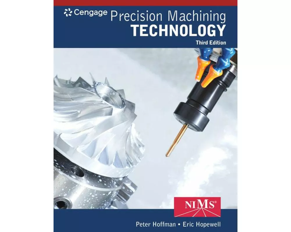 Bundle: Student Workbook and Project Manual for Hoffman/Hopewell's Precision Machining Technology, 3rd + Mindtap for Hoffman/Hopewell's Precision Mach