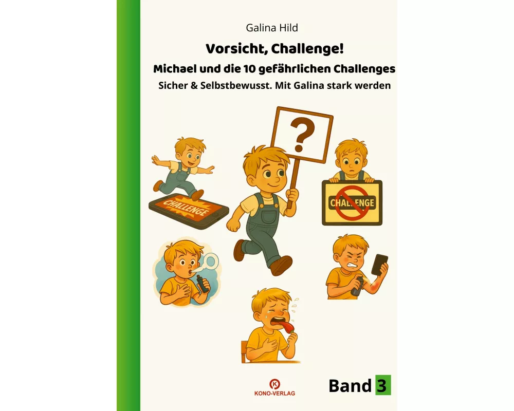 Vorsicht, Challenge