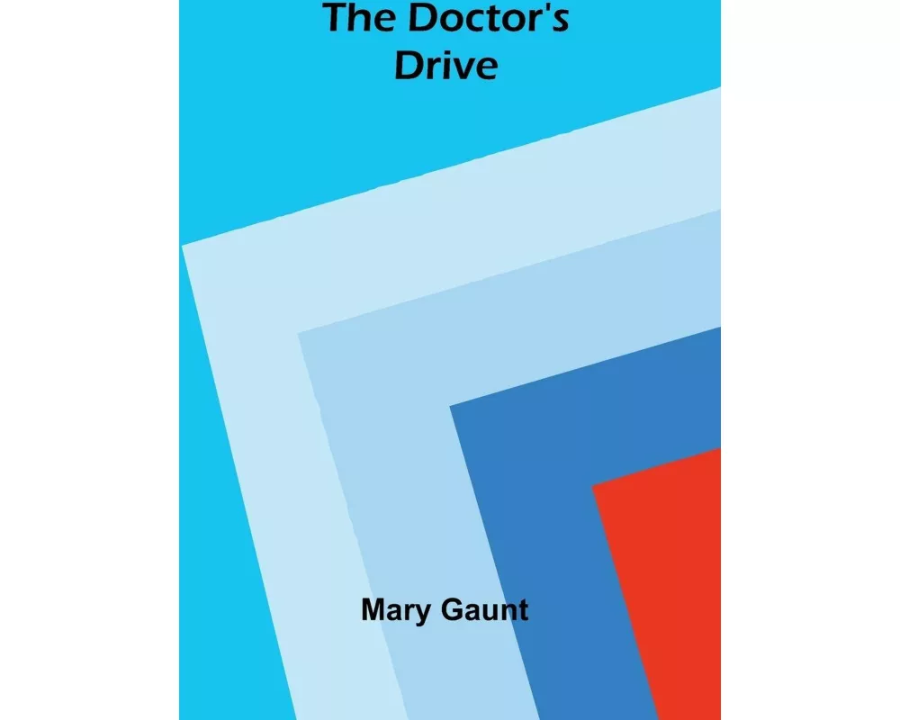 The Doctor's Drive