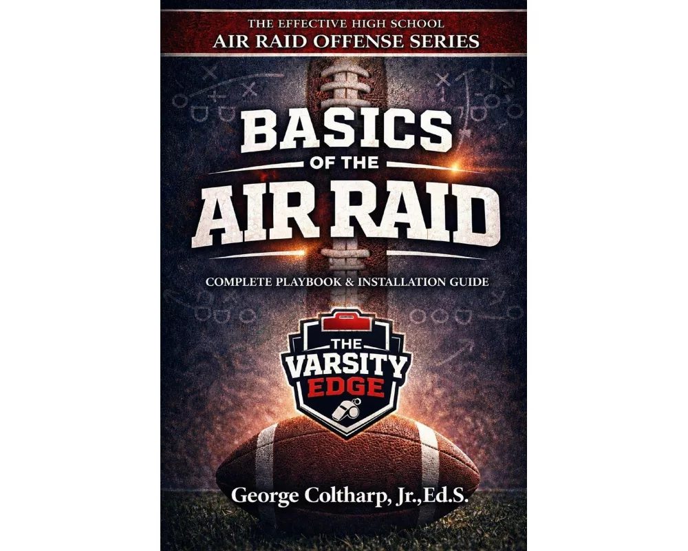 The Effective High School Air Raid Offense (2023 Edition)