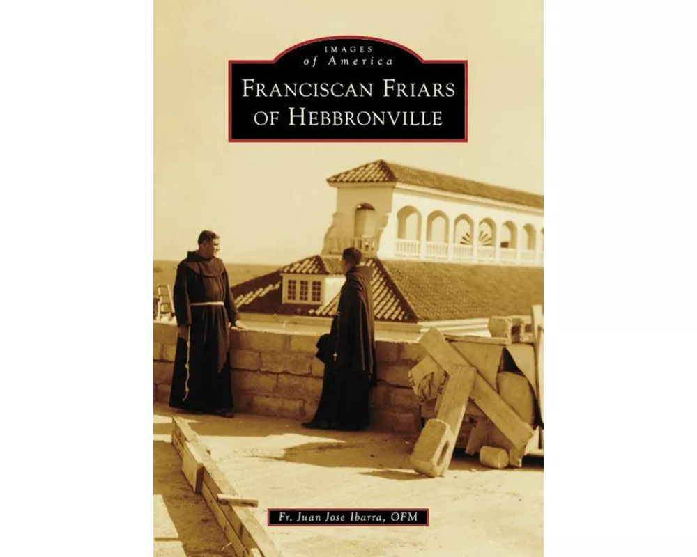 Franciscan Friars of Hebbronville