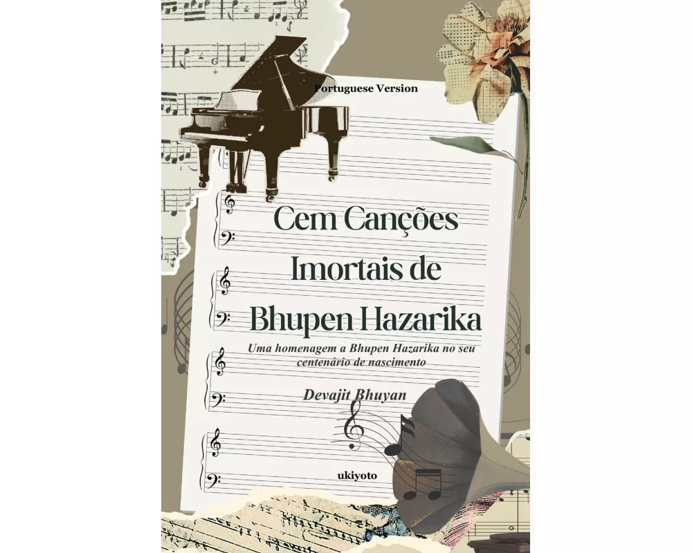 Cem Canções Imortais de Bhupen Hazarika | Uma homenagem a Bhupen Hazarika no seu centenário de nascimento