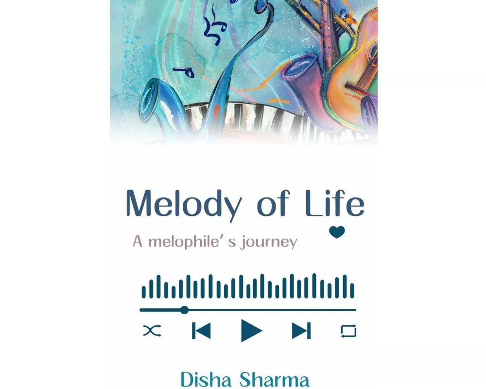 Melody of Life - A Melophile's Journey