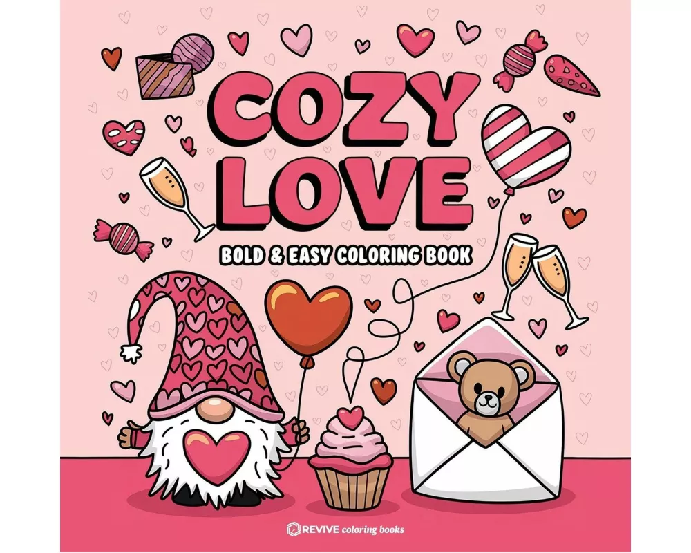 Bold & Easy Cozy Love Coloring Book