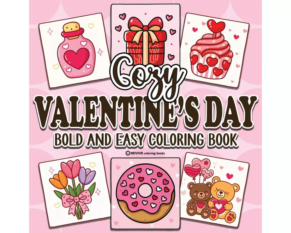 Bold & Easy Cozy Valentine's Day Coloring Book