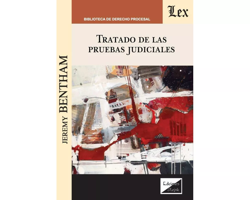 Tratado de las pruebas judiciales