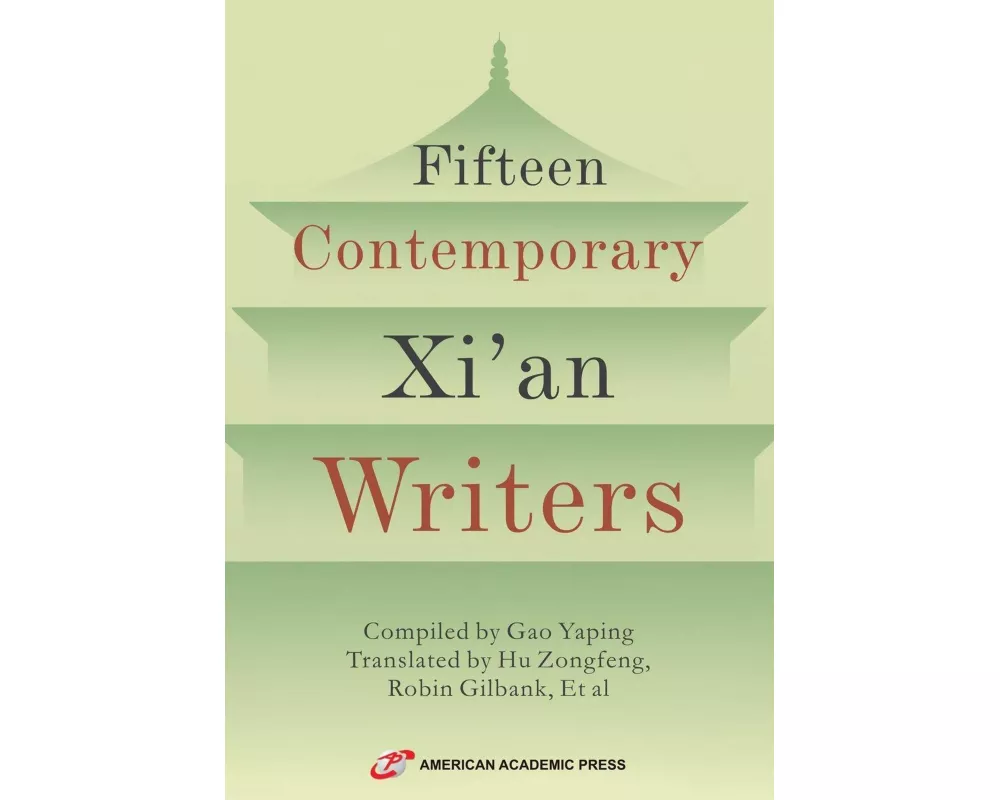 Fifteen Contemporary Xi'an Writers