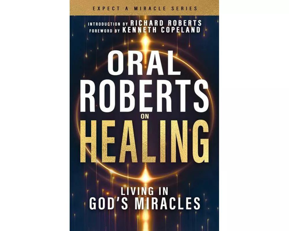 Oral Roberts on Healing